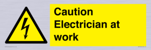 Caution Electrician at work